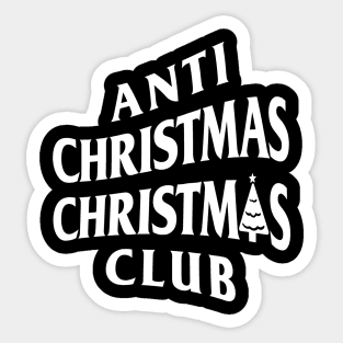 Anti Christmas Christmas Club (Anti Social Style) Sticker